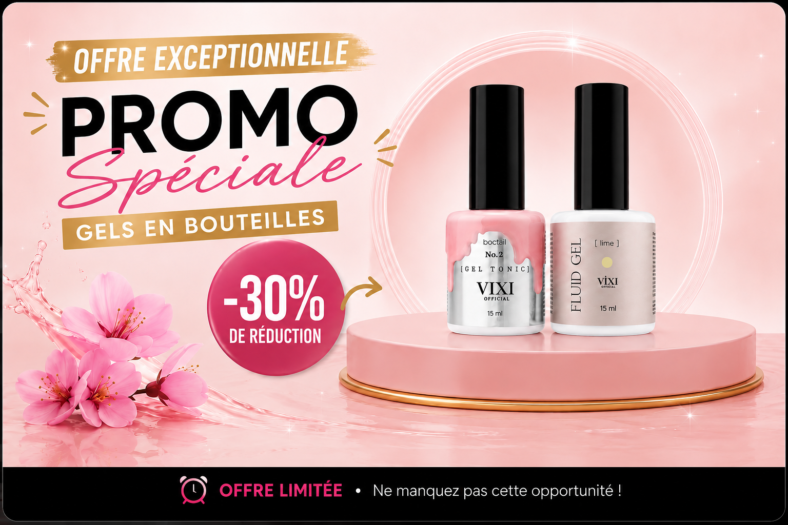 Promotion de 30 % sur les gels en bouteilles VXS-93